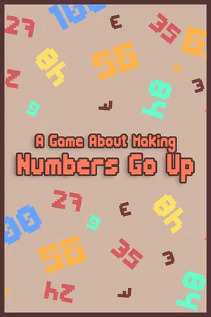 A Game About Making Numbers Go Up