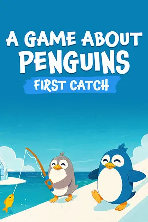 A Game About Penguins: First Catch